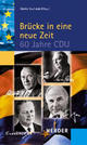 Cover: Brücke in eine neue Zeit Cover: Brücke in eine neue Zeit