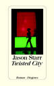 Cover: Twisted City Cover: Twisted City