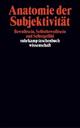Cover: Anatomie der Subjektivit�t
