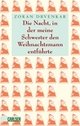 Cover: Die Nacht, in der meine Schwester den Weihnachtsmann entführte