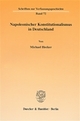 Cover: Napoleonischer Konstitutionalismus in Deutschland