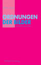 Cover: Ordnungen der Bilder Cover: Ordnungen der Bilder