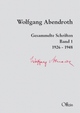 Cover: Wolfgang Abendroth. Gesammelte Schriften, Band 1 Cover: Wolfgang Abendroth. Gesammelte Schriften, Band 1