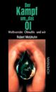 Cover: Der Kampf um das Öl