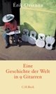 Cover: Eine Geschichte der Welt in 9 Gitarren