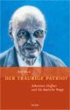Cover: Der traurige Patriot