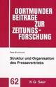 Cover: Struktur und Organisation des Pressevertriebs Cover: Struktur und Organisation des Pressevertriebs