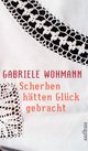 Cover: Scherben hätten Glück gebracht