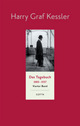 Cover: Harry Graf Kessler: Das Tagebuch 1880-1937