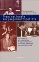 Cover: Transnationale Vergangenheitspolitik