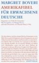 Cover: Boveri, Margret: Amerikafibel für erwachsene Deutsche