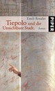 Cover: Tiepolo und die Unsichtbare Stadt Cover: Tiepolo und die Unsichtbare Stadt