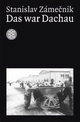 Cover: Das war Dachau