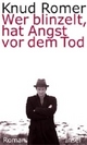 Cover: Wer blinzelt, hat Angst vor dem Tod Cover: Wer blinzelt, hat Angst vor dem Tod
