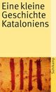 Cover:  Eine kleine Geschichte Kataloniens