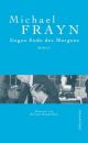 Cover: Gegen Ende des Morgens Cover: Gegen Ende des Morgens