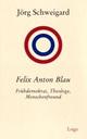 Cover: Felix Anton Blau Cover: Felix Anton Blau