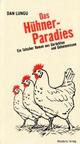 Cover: Das Hühnerparadies