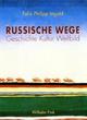 Cover: Russische Wege Cover: Russische Wege