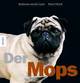 Cover: Der Mops - ein Wunder der Natur Cover: Der Mops - ein Wunder der Natur