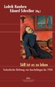 Cover: Süß ist es zu leben Cover: Süß ist es zu leben