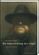 Cover: Die Umerziehung der Vögel Cover: Die Umerziehung der Vögel