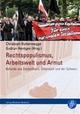 Cover: Rechtspopulismus. Arbeitswelt und Armut Cover: Rechtspopulismus. Arbeitswelt und Armut
