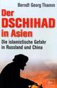 Cover: Der Dschihad in Asien Cover: Der Dschihad in Asien