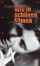 Cover: Wie in schönen Filmen