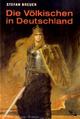 Cover: Breuer, Stefan: Die Völkischen in Deutschland Cover: Breuer, Stefan: Die Völkischen in Deutschland