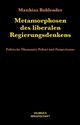 Cover: Metamorphosen des liberalen Regierungsdenkens