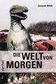 Cover: Die Welt von morgen  