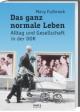 Cover: Das ganz normale Leben Cover: Das ganz normale Leben
