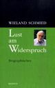 Cover: Lust am Widerspruch