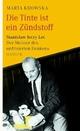 Cover: Die Tinte ist ein Zündstoff