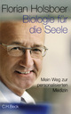 Cover: Biologie für die Seele Cover: Biologie für die Seele