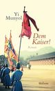 Cover: Dem Kaiser!