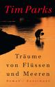 Cover: Träume von Flüssen und Meeren