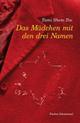 Cover: Das Mädchen mit den drei Namen Cover: Das Mädchen mit den drei Namen