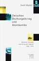 Cover: Zwischen Dschungelkrieg und Atombombe