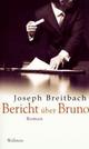 Cover: Bericht über Bruno Cover: Bericht über Bruno