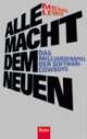 Cover: Alle Macht dem Neuen