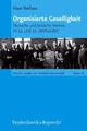 Cover: Organisierte Geselligkeit Cover: Organisierte Geselligkeit