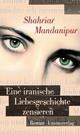Buch: Eine iranische Liebesgeschichte zensieren