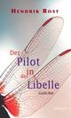 Cover: Der Pilot in der Libelle