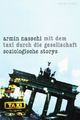 Cover: Mit dem Taxi durch die Gesellschaft Cover: Mit dem Taxi durch die Gesellschaft