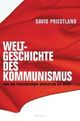 Cover: Weltgeschichte des Kommunismus Cover: Weltgeschichte des Kommunismus
