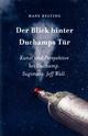 Cover: Der Blick hinter Duchamps Tür Cover: Der Blick hinter Duchamps Tür