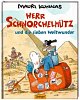 Cover: Herr Schnorchelmütz und die sieben Weltwunder Cover: Herr Schnorchelmütz und die sieben Weltwunder