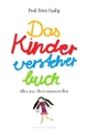 Cover: Das Kinderversteherbuch Cover: Das Kinderversteherbuch